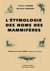 L'ETYMOLOGIE DES NOMS DE MAMMIFERES