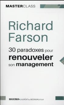 30 paradoxes pour renouveler son management