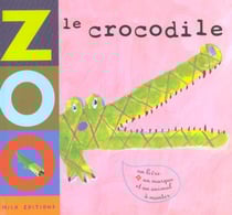 Le zoo : Crocodile