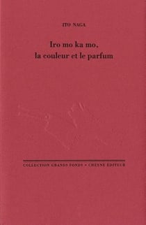 Iro mo ka mo, la couleur et le parfum