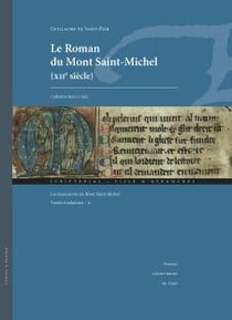 Le roman du Mont Saint-Michel (XIIe siècle) - les manuscrits du Mont Saint-Michel