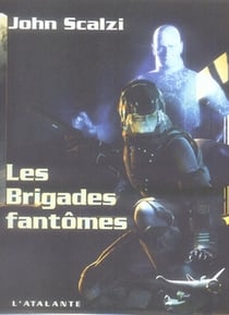 Le vieil homme et la guerre Tome 2 : les brigades fantômes