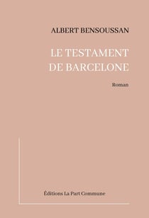 Le testament de Barcelone