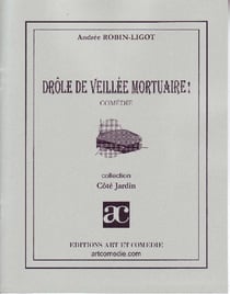 Drôle de veillée mortuaire
