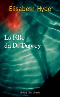 La fille du dr duprey