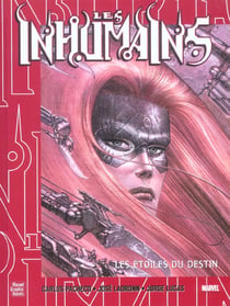 Les inhumains - les etoiles du destin