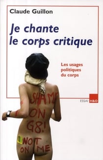 Je chante le corps critique