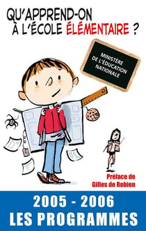 Qu'apprend-on a l'ecole maternelle ? 2005-2006, les programmes (EDITION 2005/2006)