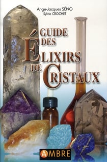 Guide des élixirs de cristaux