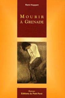 Mourir à grenade