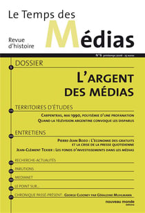 Le temps des médias n.6 : printemps 2006 - l'argent des médias