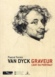 Van Dyck graveur - l'art du portrait