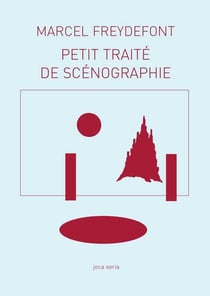 Carnets MCLA Tome 10 - petit traité de scénographie