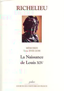 Mémoires t.18 (1638) - la naissance de Louis XIV