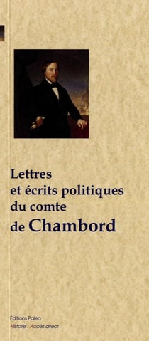 Écrits politiques du comte de Chambord