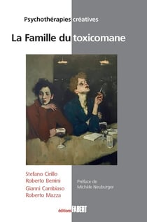 La Famille du toxicomane
