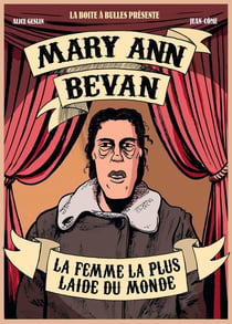 La femme la plus laide du monde : Mary-Ann Bévan