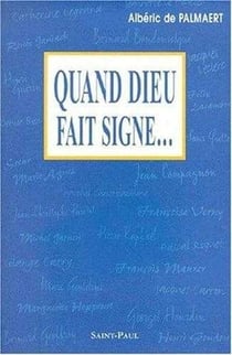Quand Dieu fait signe