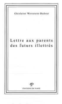 Lettre aux parents des futurs illéttrés