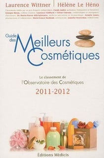 Guide des meilleurs cosmétiques - le classement de l'observatoire des cosmétiques 2011/2012