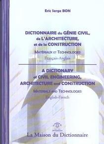 Dictionnaire d'architecture construction et genie civil francais anglais v.v