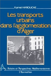 Les transports urbains dans l'agglomération d'Algérie