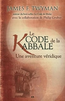 Le code de la kabale - une aventure véridique
