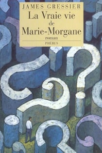La vraie vie de marie morgane