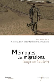 MEMOIRES DES MIGRATIONS TEMPS DE L HISTOIRE