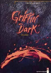 Griffin Dark - Tome 01 : L'Alliance