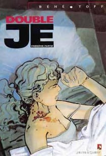 Double je Tome 1 - première partie