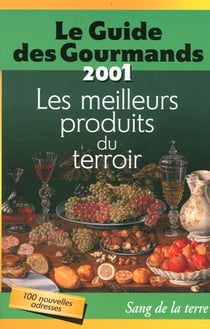 Le guide des gourmands 2001