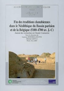 Fin des traditions danubiennes dans le néolithique du bassin parisien et de la Belgique