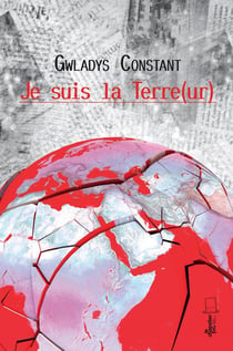 Je suis la Terre(ur)