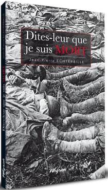 Dites-leur que je suis mort