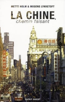 La chine, chemin faisant