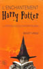 L'enchantement harry potter - la psychologie de l'enfant nouveau