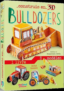 Construis en 3D : bulldozers