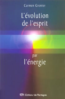 Evolution de l'esprit par l'energie