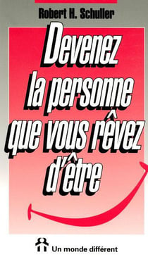 Devenez la personne que vous revez d'etre