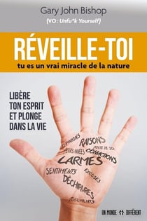 Réveille-toi - tu es un vrai miracle de la nature