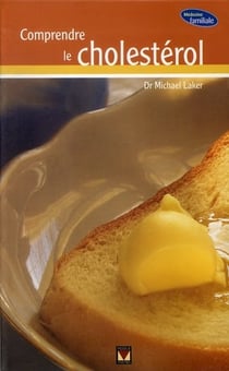 Comprendre le cholestérol