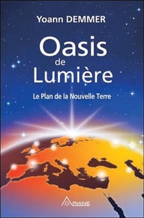 Oasis de lumière - le plan de la nouvelle terre