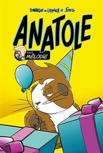 Anatole : chez Mélodie