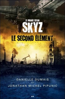 Le monde selon skyz t.1 - le second élément