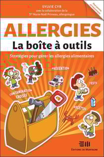 Allergies, la boîte à outils : stratégies pour gérer les allergies alimentaires