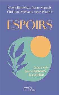 Espoirs : Quatre voix pour réenchanter le quotidien