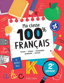 Ma classe 100% : Français : CE1
