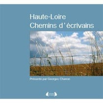 Haute-Loire - chemins d'écrivains