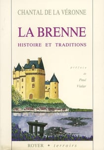 La brenne - histoire et traditions